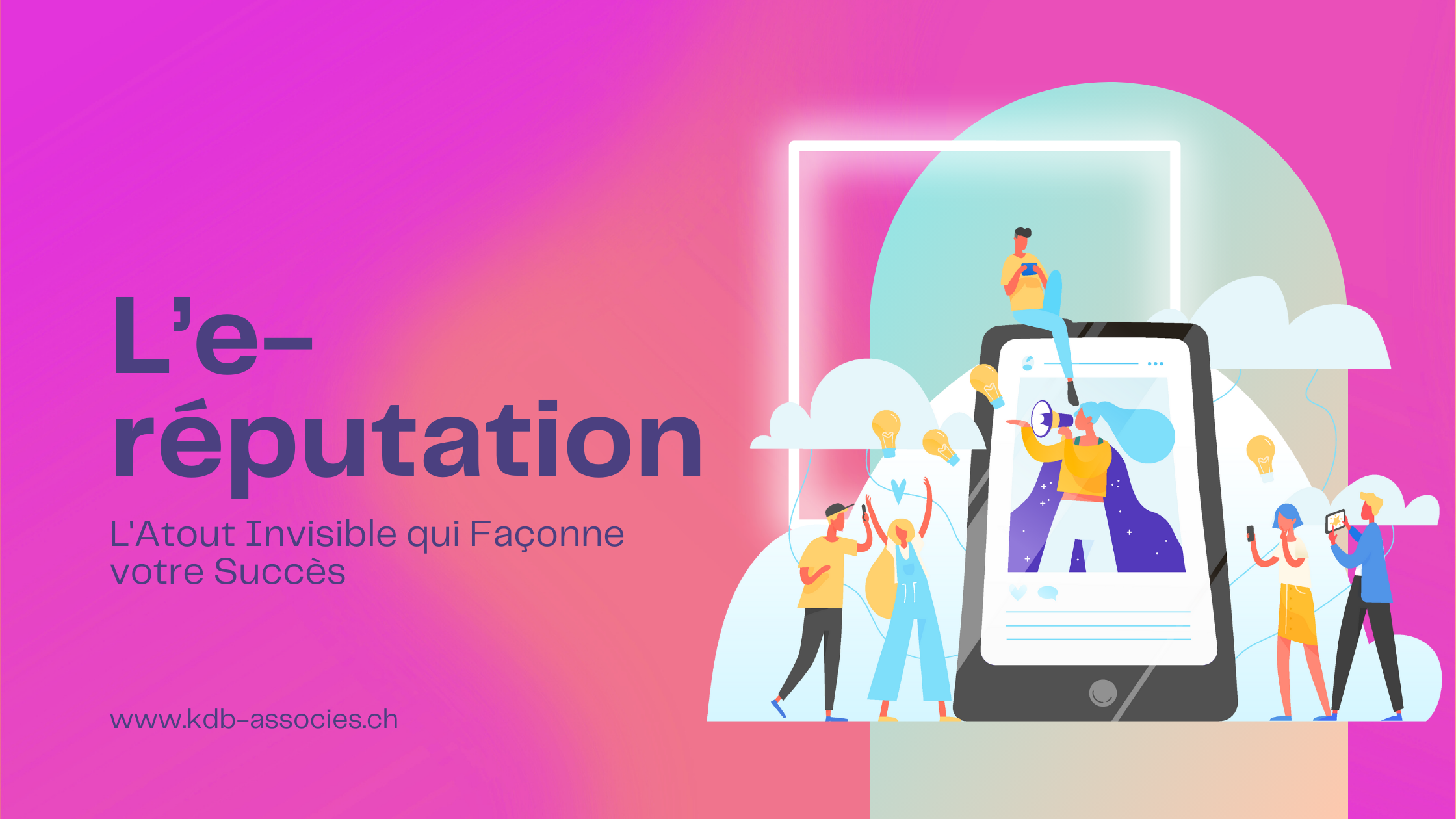 L'E-réputation : L'Atout Invisible qui Façonne votre Succès